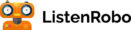Listen Robo